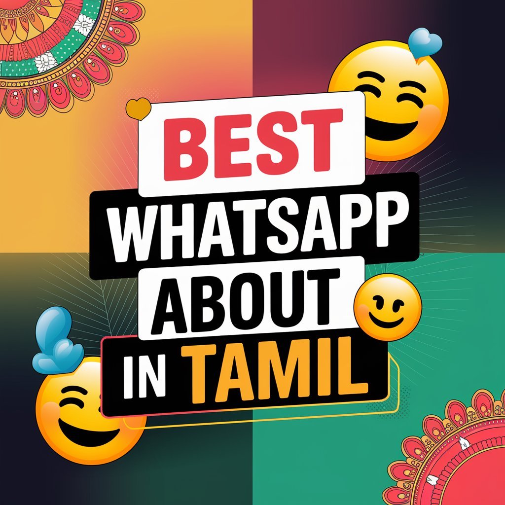 Best WhatsApp about in Tamil